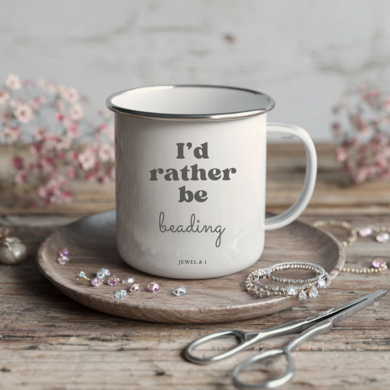 I'd Rather Be Beading Enamel Mug